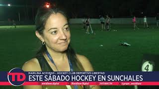 Este sábado Hockey en Sunchales  Mariana Acevedo  Club Deportivo Libertad [upl. by Rape]