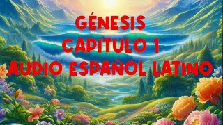 GENESIS CAPITULO 1 EN ESPAÑOL LATINO [upl. by Farleigh427]