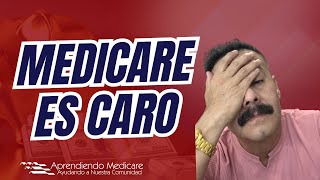 Medicare es CARO ¿Qué hacer [upl. by Huberto]