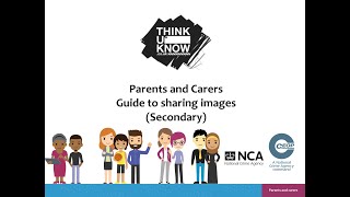 Thinkuknow Parent and carers guide to sharing images Secondary [upl. by Rab]