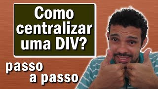 Como CENTRALIZAR uma DIV no HTML  Passo a Passo [upl. by Etnuhs318]