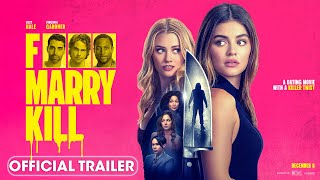 F Marry Kill 2024 Official Trailer  Lucy Hale Virginia Gardner Brooke Nevin [upl. by Acnayb]