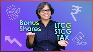 Tax On Bonus Shares With Example  LTCG Tax STCG Tax on Bonus Shares Explained Part 2 [upl. by Jablon28]