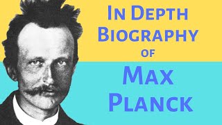 Max Planck Biography with Depth and Humor [upl. by Yasmeen]