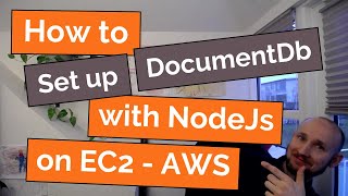 Setting Up DocumentDB with NodeJs on EC2  AWS [upl. by Pollack]