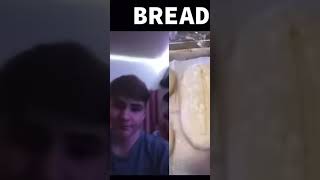 Bread meme [upl. by Nnep]