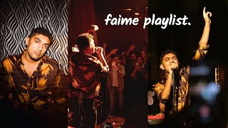 faime playlist 🎼  chill music slowed and aesthetic songs [upl. by Androw]