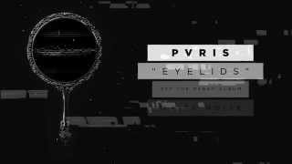 PVRIS  Eyelids [upl. by Sharai]