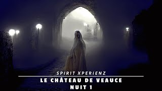 🎬 Chasseurs de Fantômes  LE FANTÔME DE LUCIE  Le Château de Veauce Nuit 1 [upl. by Htenek]