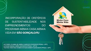 Incorporação de Critérios de Sustentabilidade nos Empreendimentos do Programa Minha Casa Minha Vida [upl. by Eseret]