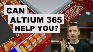 Should You Use Altium 365 This can help you to decide [upl. by Nomal591]