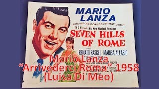 quotArrivederci Romaquot  Mario Lanza 1958 [upl. by Hollie761]