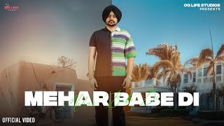 Mehar Babe Di Official Video  Jot Sidhu  Nav Prince  New Punjabi Song 2024  OG Life Studios [upl. by Choo]