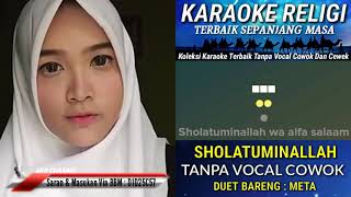 Sholatuminallah Karaoke Tanpa Vokal Cowok Duet Bareng Meta [upl. by Pollak]