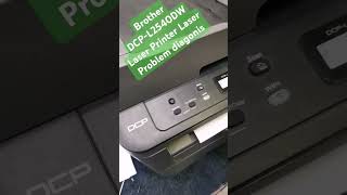 Brother DCPL2540DW Laser Printer Laser Problem diagonis brotherprinterrepair printer 01617589582 [upl. by Anitnas]