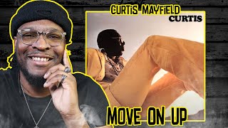 Curtis Mayfield  Move On Up REACTIONREVIEW [upl. by Dygall277]