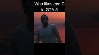 Who like end c in gta 5 shorts ytshorts shortsfeed gta5 gta5gameplay gta [upl. by Zetniuq]