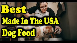 Best Made In The USA Dog Food [upl. by Shelby]