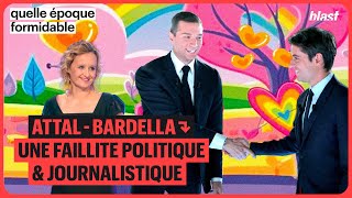 ATTAL  BARDELLA  UNE FAILLITE POLITIQUE ET JOURNALISTIQUE [upl. by Ayrolg]