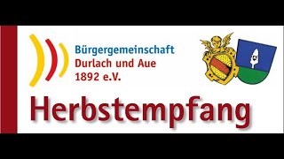 Bürgergemeinschaft Durlach und Aue 1892 eV  Herbstempfang 2023  Festrede Dr JanDirk Rausch [upl. by Blim951]