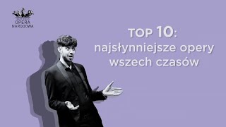 TOP10 najsłynniejsze opery wszech czasów  Operowym głosem 5 ENG subtitles [upl. by Sabir]