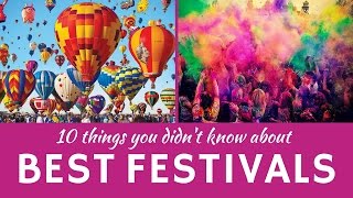 Best Festivals in the World 10 Unusual Celebrations and National Customs [upl. by Devon]