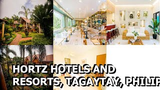 Hortz Hotels And Resorts Tagaytay Philippines [upl. by Nyvets]