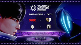 TH VCT Masters Shanghai Swiss Stage DAY 3  FPX vs GEN  G2 vs TH [upl. by Gaylord577]