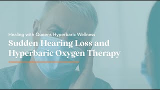 Sudden Hearing Loss and Hyperbaric Oxygen Therapy [upl. by Enerod]