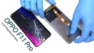 OPPO F11 Pro LCD Screen Replacement Full Video [upl. by Pownall104]