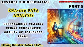 RNASeq Data Analysis  WHY Sequenced Reads have Compromised Quality  Cracking the concepts [upl. by Nylakcaj]