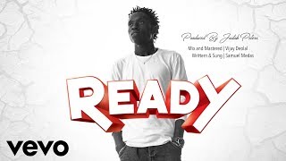 READY  Samuel Medas Official Lyric Video [upl. by Bart442]