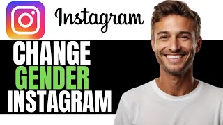 NEW HOW TO CHANGE GENDER ON INSTAGRAM 2024  COMPLETE GUIDE [upl. by Bluhm]