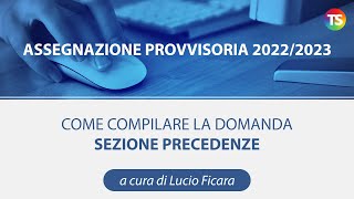 Assegnazione provvisoria 202223 come compilare la sezione quotPrecedenzequot VIDEO TUTORIAL [upl. by Anabel]