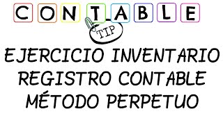 EJERCICIO DE INVENTARIO METODO DE REGISTRO PERPETUO [upl. by Hiasi]