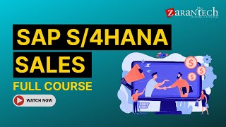 SAP S4HANA Sales aka SAP SD Full Course  ZaranTech [upl. by Kwarteng]