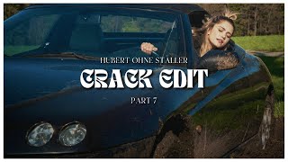 Hubert ohne Staller  Crack Edit 7 [upl. by Nuaj]