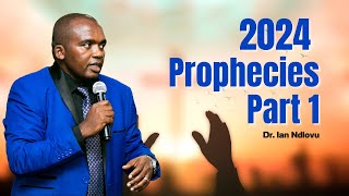 2024 Prophecies Part One  Dr Ian Ndlovu [upl. by Eniamraj]