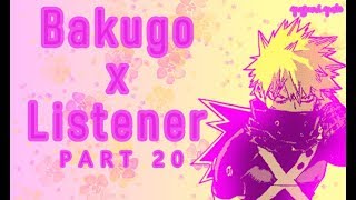 Bakugou x Listener p20 ASMR My Hero Academia Spicy Ver [upl. by Evol]