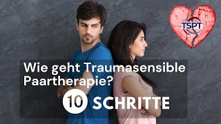 Traumasensible Paartherapie in 10 Schritten [upl. by James]