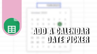 💲 PRO How To Add A Calendar Date Picker In Google Sheets Updated  Full Guide [upl. by Grunberg]