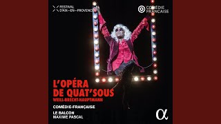 Lopéra de quatsous Act II quotPremier interludequot [upl. by Nuhsar]