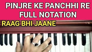 PINJRE KE PANCHHI RE FULL NOTATIONCOMPLETE ACCURATE NOTATION [upl. by Carlee]