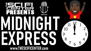 Midnight Express  Open Mic  The Sci Fi Center LIVE [upl. by Shultz]