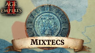 The MIXTECS  A HistoryFirst AoE2 Civ Proposal LAVAnilla Episode 9 [upl. by Asreht845]