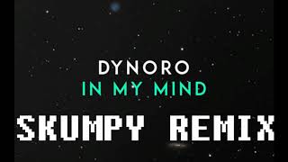 Dynoro amp Gigi DAgostino  In My Mind Skumpy Remix [upl. by Mohandis]