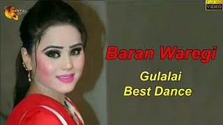 Pashto New Song 2019  Baran Waregi  Gulalai Best Dance  Full HD Video [upl. by Cyndie]