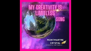 My creativity is limitless I live in abundance Veronica Antonelli Montmartre Crystal [upl. by Reinhard243]