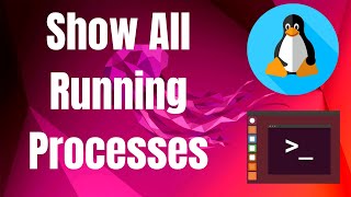 How To Show All Running Processes In Linux Using ps Command Using Command Line [upl. by Anihta]