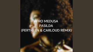 Pasilda FERTHEEN amp Carloud Remix [upl. by Guthry967]